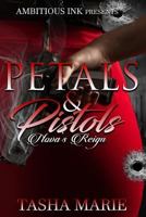 Pistols & Petals: Nova's Reign 1721721371 Book Cover