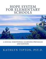 Hope System for Elementary Schools: A Social-Emotional Learning Program 1535242469 Book Cover