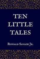 Ten Little Tales 1737179806 Book Cover