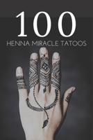 HENNA MIRACLE TATOOS B086PN1C7C Book Cover