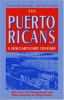 The Puerto Ricans: A Documentary History 1558764763 Book Cover