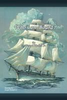 Who's on Board? 0557446279 Book Cover