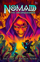 No'madd: The Cave of Broken Tombs 1734696095 Book Cover