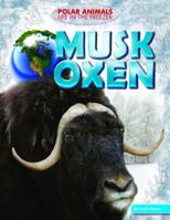 Musk Oxen 1477702199 Book Cover