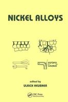 Nickel Alloys (Mechanical Engineering (Marcell Dekker)) 0824704401 Book Cover