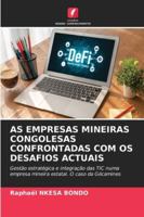 As Empresas Mineiras Congolesas Confrontadas Com OS Desafios Actuais 620865212X Book Cover