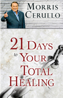 21 Days to Your Total Healing 0768432545 Book Cover