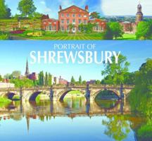 Portrait of Shrewsbury 085704205X Book Cover