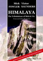 HIMALAYA - The Tribulations of Mick & Vic 1326984276 Book Cover