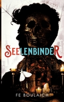 Seelenbinder 3347309723 Book Cover
