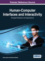 Human-Computer Interfaces and Interactivity: Emergent Research and Applications 146666228X Book Cover