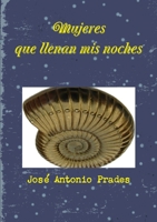 Mujeres que llenan mis noches 1326741306 Book Cover