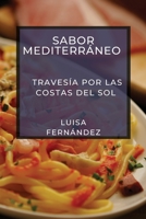 Sabor Mediterráneo: Travesía por las Costas del Sol 1835500021 Book Cover