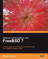 Network Administration with FreeBSD 1847192645 Book Cover