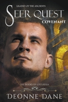 Seer Quest Covenant: Legend of the Ancients 1738583104 Book Cover