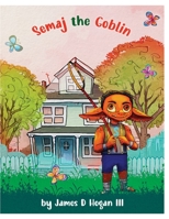 Semaj The Goblin B09SV59ZSQ Book Cover