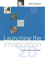 Launching the Imagination, 2D, with Launching CD-ROM 0073526487 Book Cover