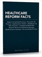 Healthcare Reform Facts 1938130669 Book Cover