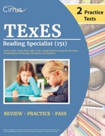 TExES Reading Specialist (151) Study Guide: Exam Prep with 2 Full-Length Practice Tests for the Texas Examinations of Educator Standards [3rd Edition] 1637982321 Book Cover