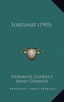Fortunat (1903) 1166565335 Book Cover