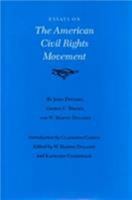 Essays on the American Civil Rights Movement (Walter Prescott Webb Memorial Lectures) 0890965404 Book Cover