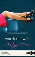 Worth the Wait 1784305197 Book Cover