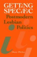 Getting Specific: Postmodern Lesbian Politics 0816621101 Book Cover