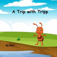 A Trip with Tripp B0FTJ1FYZD Book Cover