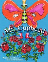 Mr. Cuphead 1481213032 Book Cover