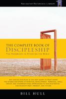 The Complete Book of Discipleship: On Being and Making Followers of Christ 1576838978 Book Cover