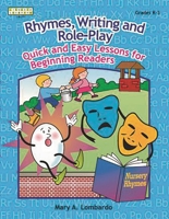 Rhymes, Writing, and Role-Play: Quick and Easy Lessons for Beginning Readers 1586831577 Book Cover