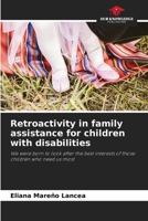 Retroactivity in family assistance for children with disabilities 6206958183 Book Cover