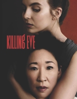 Killing Eve: Screenplay B08NMLC8ZD Book Cover