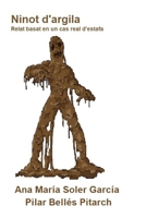 Ninot d'argila: Relat basat en un cas real d'estafa B092PCW3JP Book Cover