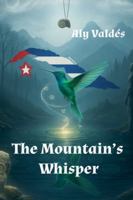 The Mountain's Whisper B0G55ZWLGC Book Cover