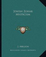 Jewish Zohar Mysticism 1425455824 Book Cover