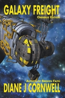 Galaxy Freight Omnibus Edition 1393580556 Book Cover