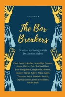 The Box Breakers: Student Anthology with Dr. Annise Mabry - Volume 1 1732496633 Book Cover