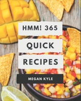 Hmm! 365 Quick Recipes: Welcome to Quick Cookbook B08QBS1VT6 Book Cover