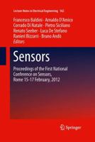 Sensors: Proceedings of the First National Conference on Sensors, Rome 15-17 February, 2012 1461438594 Book Cover