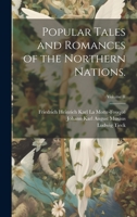 Popular Tales and Romances of the Northern Nations.; Volume II 1020690003 Book Cover