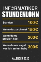 Kalender 2020: Informatiker Stundenlohn A5 Kalender Planer für ein erfolgreiches Jahr - 110 Seiten (German Edition) 1671761707 Book Cover