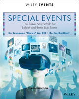 Special Events: The Brave New World for Bolder and Better Live Events 1119345731 Book Cover