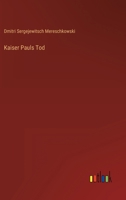 Kaiser Pauls Tod 3846023280 Book Cover