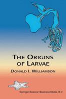 The Origins of Larvae 9401703582 Book Cover
