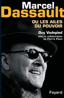 Marcel Dassault: ou les ailes du pouvoir (Documents (57)) 2213613370 Book Cover