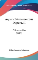 Aquatic Nematocerous Diptera, II: Chironomidae 1168100887 Book Cover