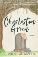 Charleston Green 1647040507 Book Cover