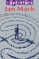 Snow Maze (Sprinters) 1844289680 Book Cover