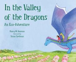 In the Valley of the Dragons: An Eco Adventure 1942155182 Book Cover